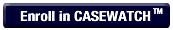 Enroll in CaseWatch